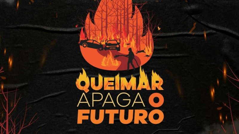 Queimar apaga o futuro