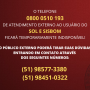 Atendimento externo ao usuário do SOL e SISBOM ficará temporariamente indisponível pelo 0800
